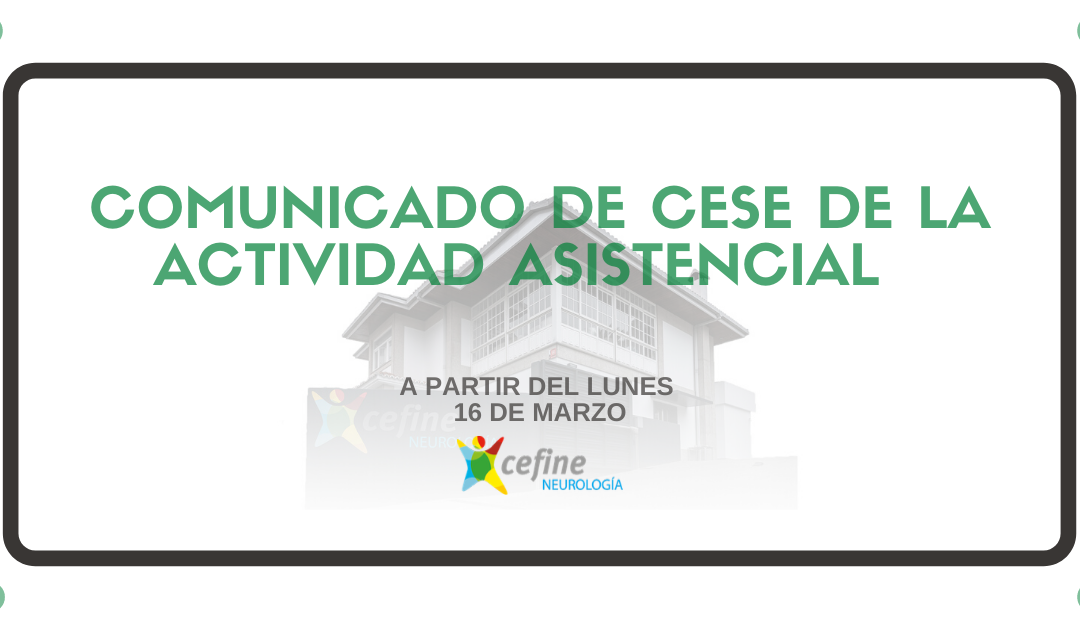 Cese de la actividad asistencial en Cefine Neurología