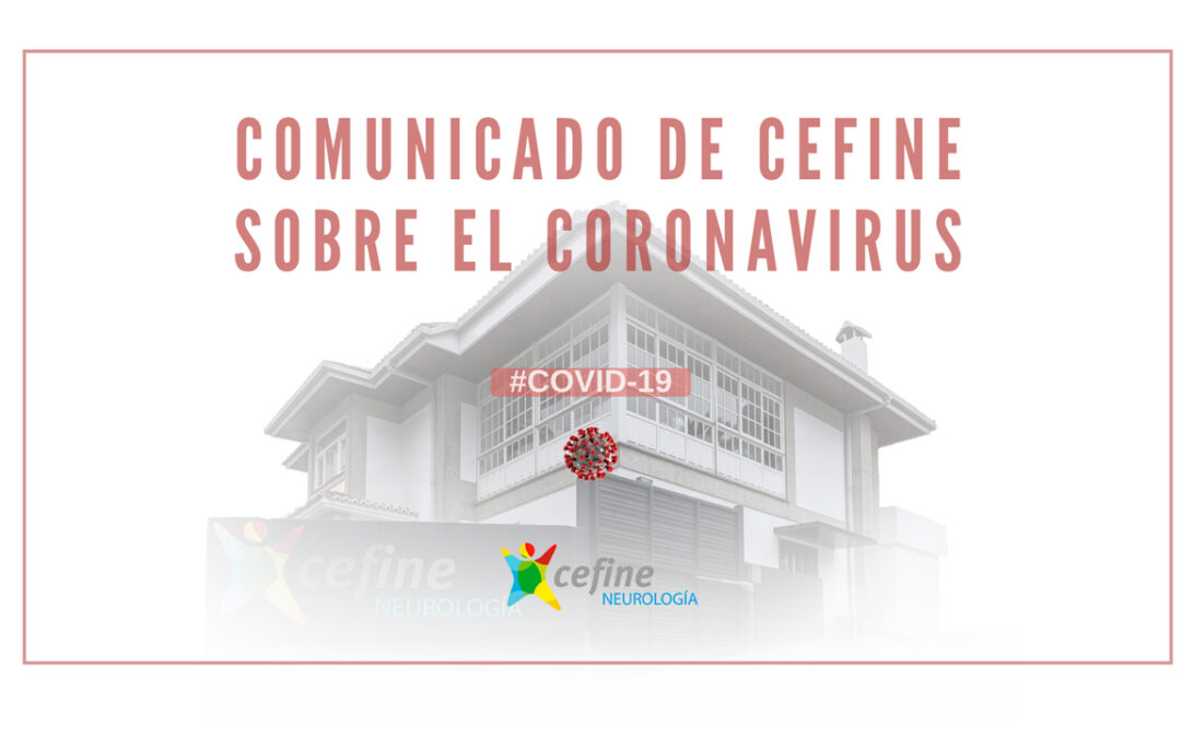 Comunicado de Cefine sobre el coronavirus