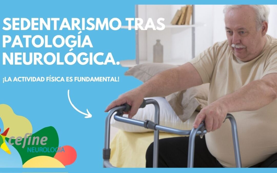 Sedentarismo tras el diagnóstico de una patología neurológica