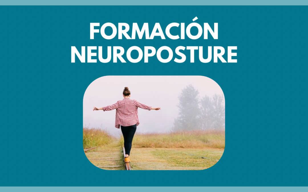 FORMACIÓN NEUROPOSTURE